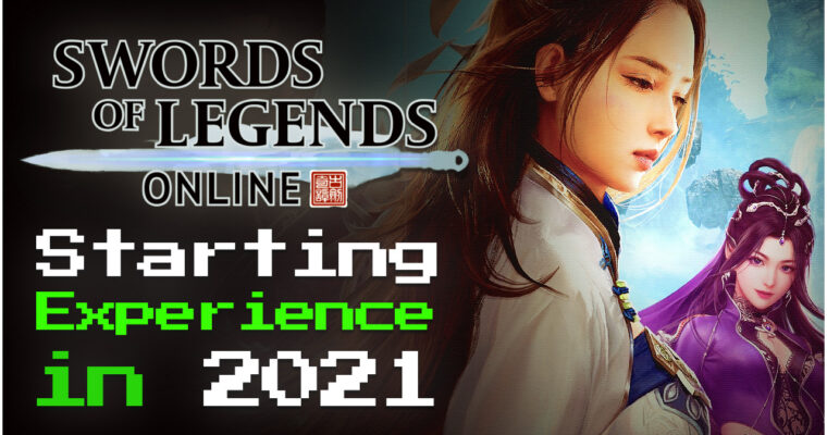 The SWORDS OF LEGENDS ONLINE Starting Experience in 2021