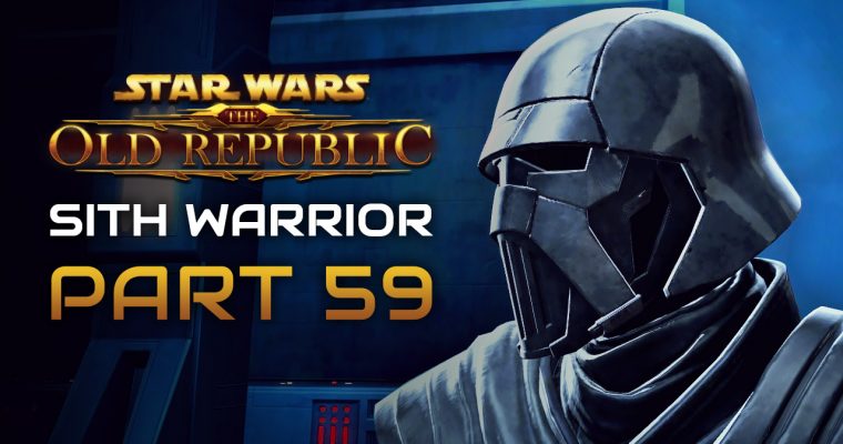 STAR WARS: THE OLD REPUBLIC Walkthrough | SITH WARRIOR | Part 59 | The Devoted Ones | SWTOR Gameplay