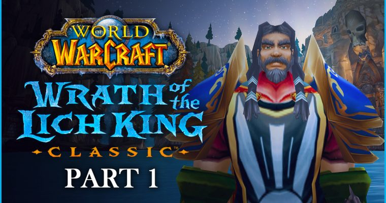Wrath of the Lich King Classic Part 1: Howling Fjord | Human Paladin | Let’s Play World of Warcraft