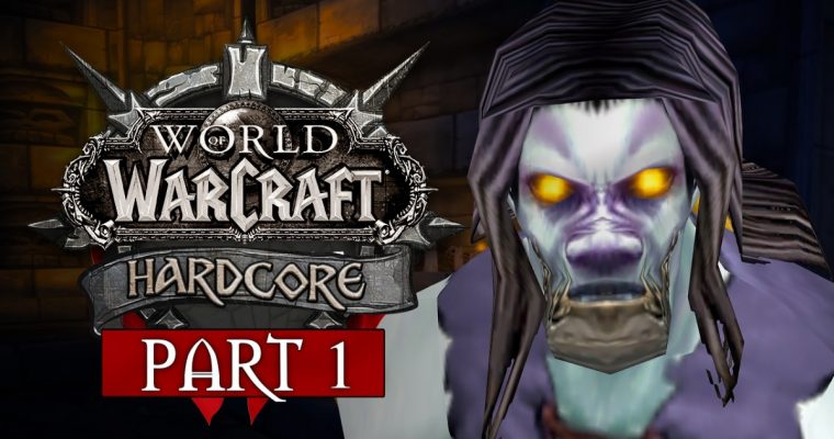 Death = Delete | Hardcore Undead Rogue – Part 1 | Let’s Play World of Warcraft Classic