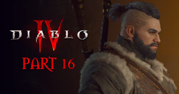 Feral Nature | Diablo 4 Playthrough – Part 16 | Barbarian Gameplay