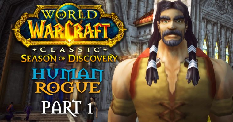 Classic WoW: Season of Discovery Playthrough | Part 1: Northshire Valley | Human Rogue